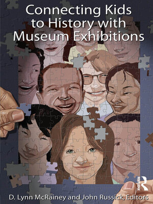cover image of Connecting Kids to History with Museum Exhibitions